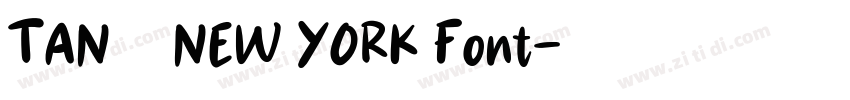 TAN – NEW YORK Font字体转换